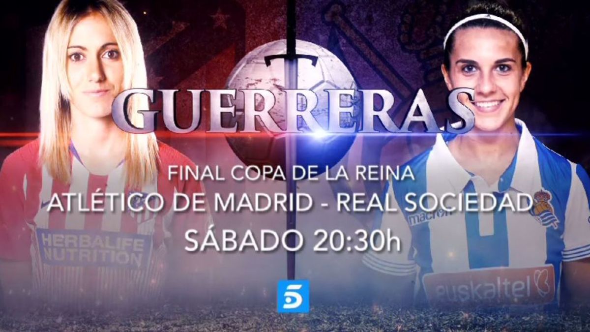 Haciendo historia: Telecinco retransmitirá la final de la Copa de la Reina de fútbol