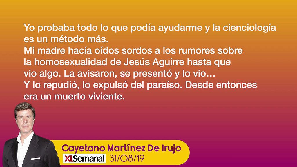 Cayetano Martínez de Irujo, en sus memorias: “Mi madre hacía oídos sordos a los rumores sobre la homosexualidad de Jesús Aguirre”