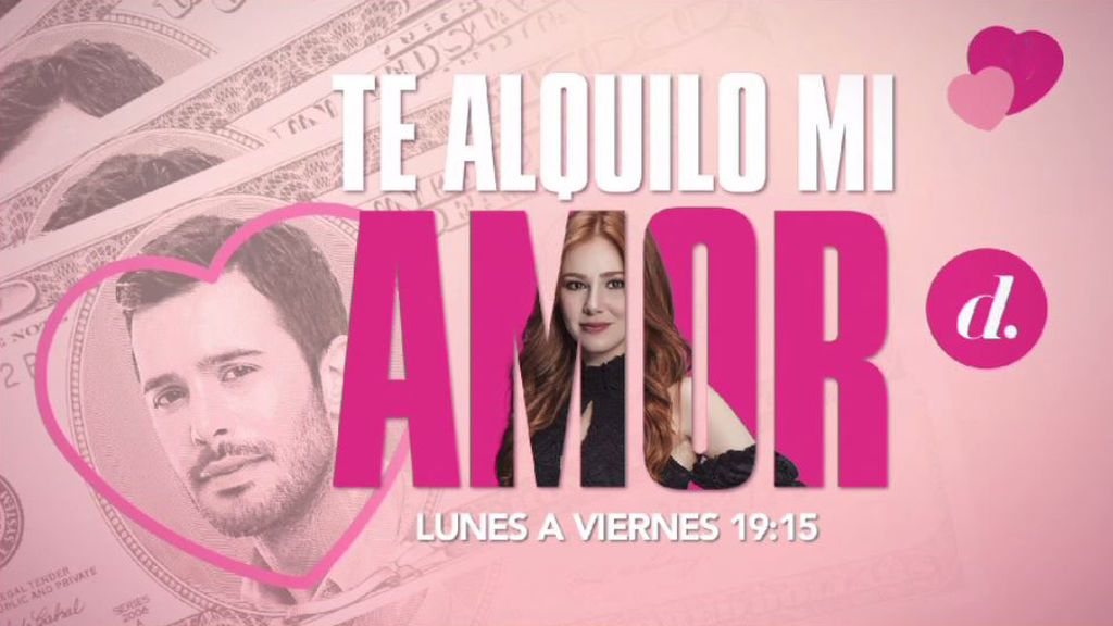 'Te alquilo mi amor', de lunes a viernes a las 19:15 horas en Divinity