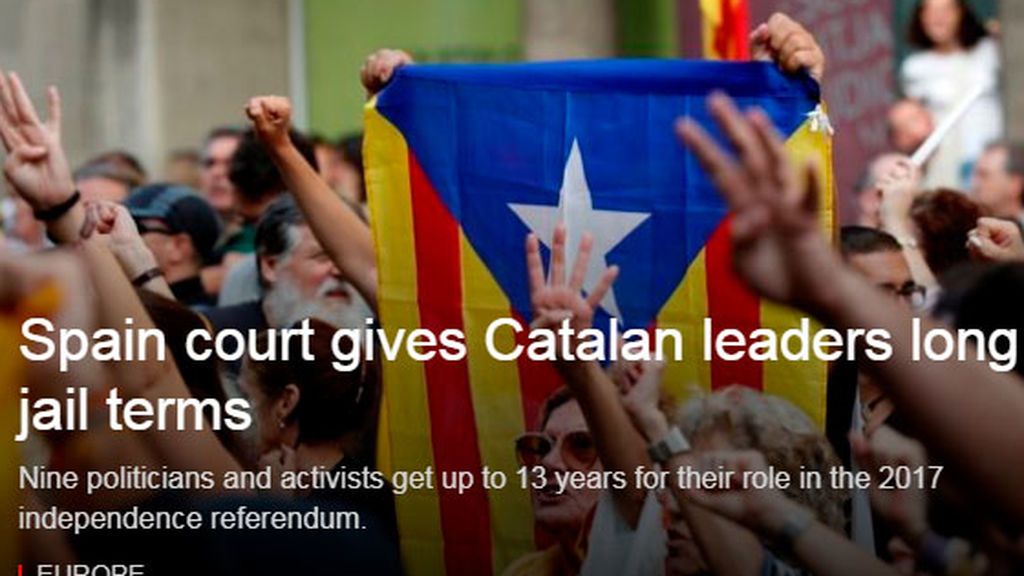 Los medios extranjeros que abren hoy con la sentencia del 'procés': "Duros castigos en el proceso independentista" Los medios extranjeros que abren hoy con la sentencia del 'procés': "Duros castigos en el proceso independentista"