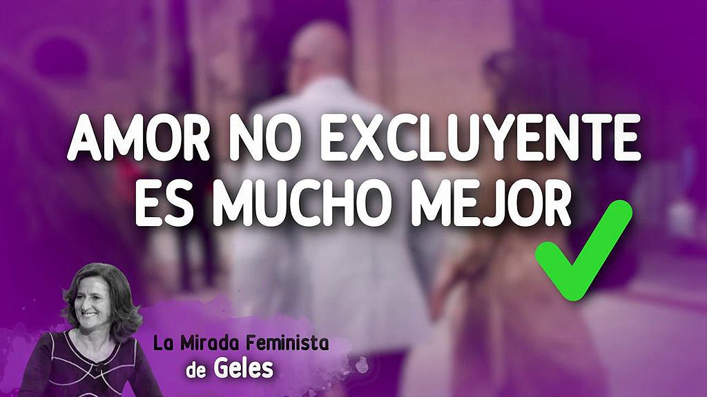La mirada feminista de Geles: critica el modelo de relación patriarcal
