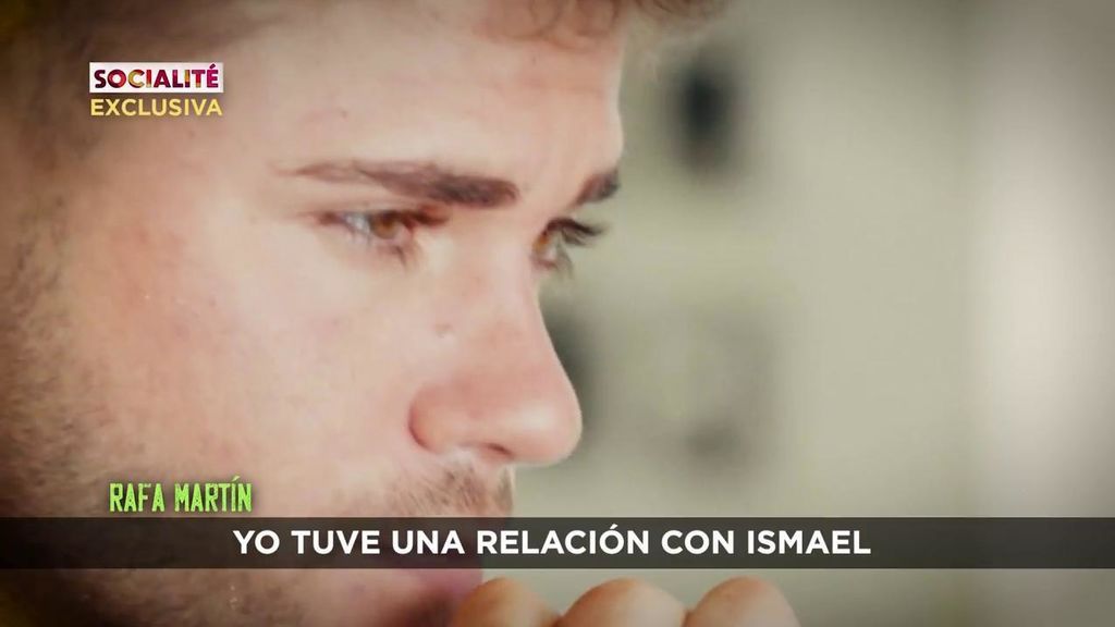 La íntima relación de Ismael y Rafa