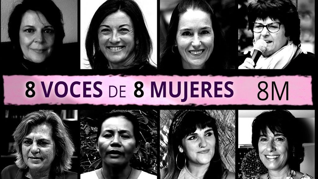 Ocho mujeres cuentan su historia en el 8M - Telecinco