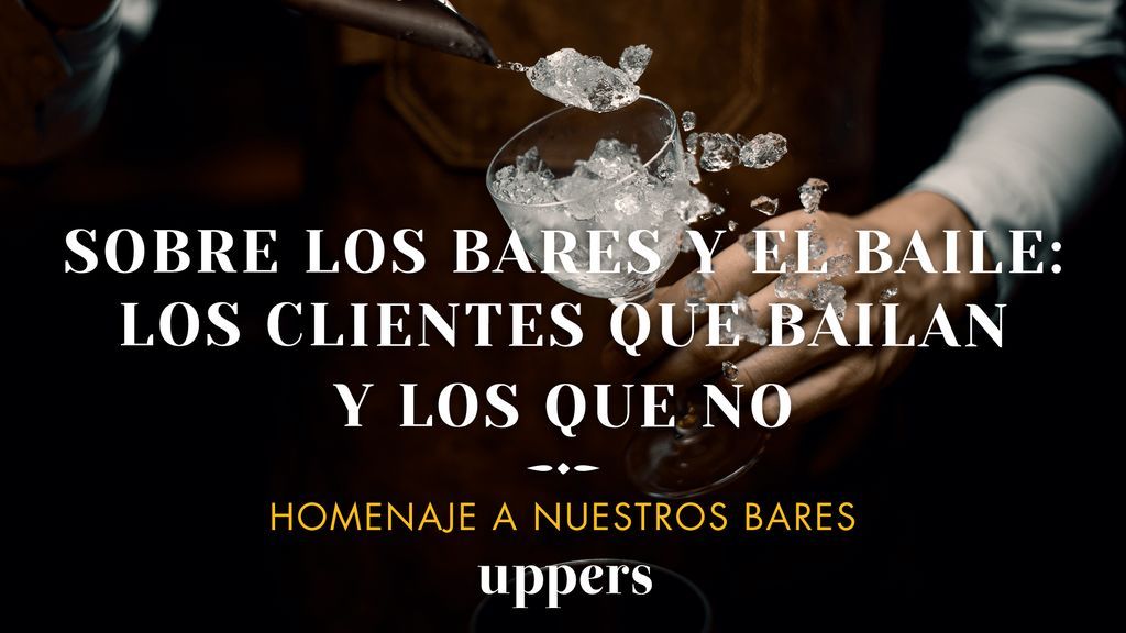 5 Sobre los bares y el baile interior