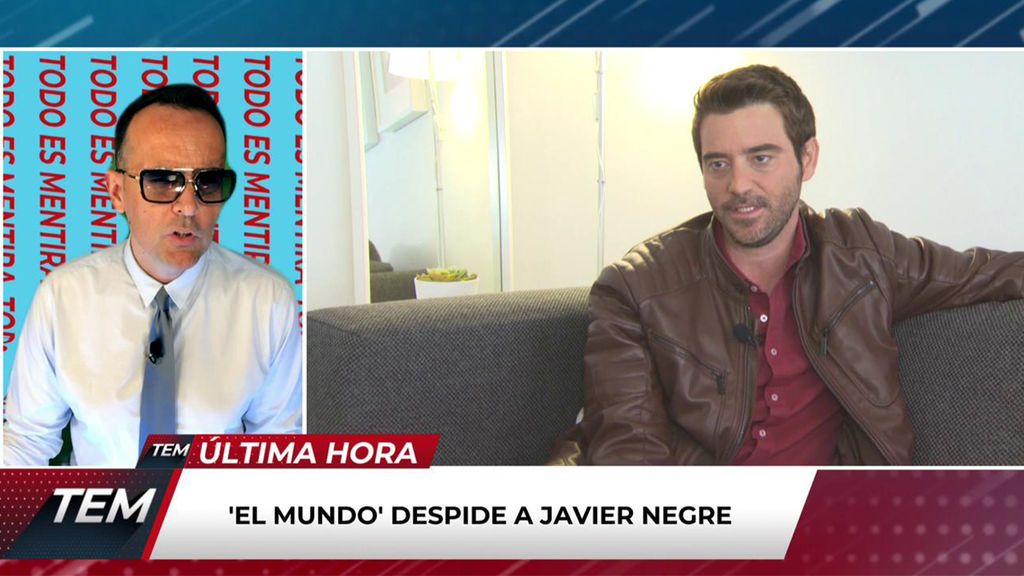 El Mundo despide a Javier Negre Todo es mentira 2020 Programa 355