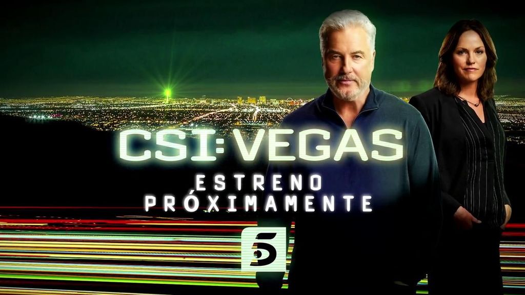 La nueva 'CSI: Vegas': próximamente, estreno en Telecinco