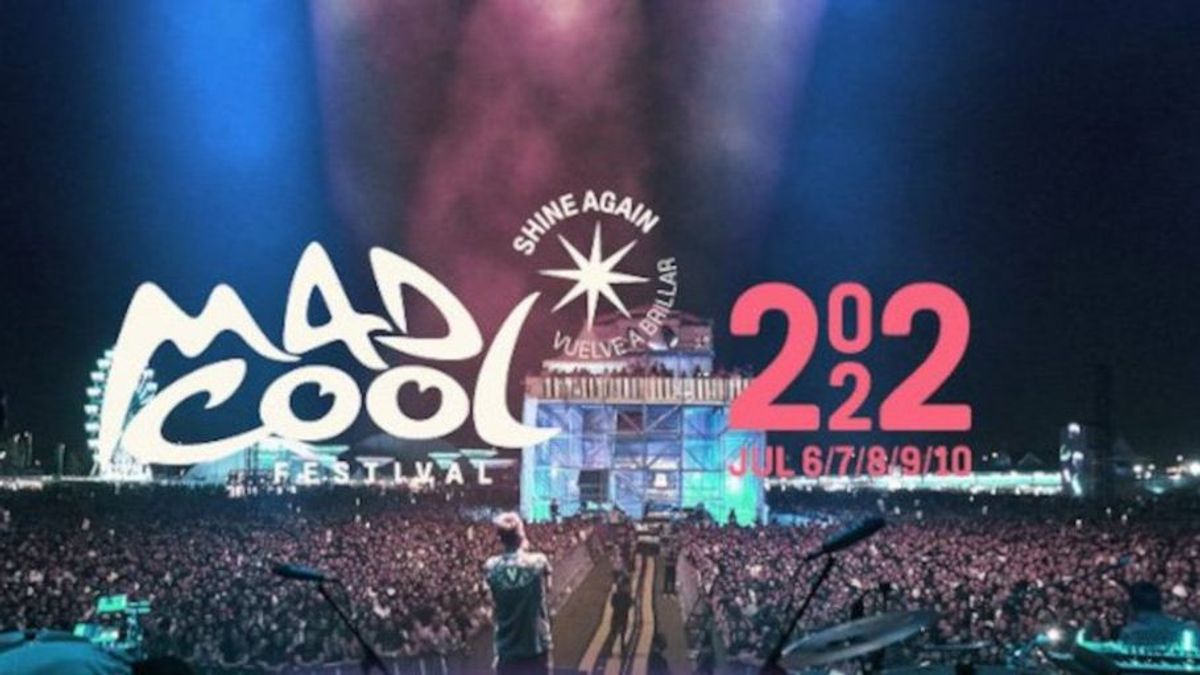 Mad Cool 2022 Mad Cool 2022