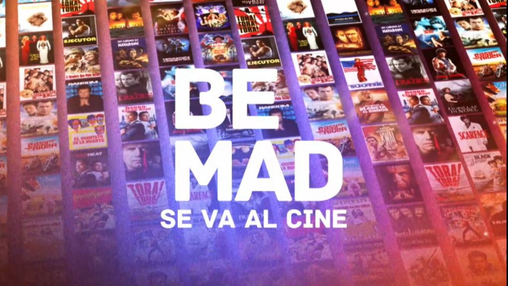 Be Mad se va al cine: ¡a partir de otoño verás las películas gratis!