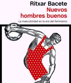 Portada del libro Nuevos hombres buenos de Ritxar Bacete