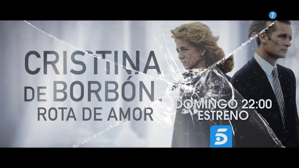 ‘Cristina de Borbón, rota de amor’, estreno el domingo a las 22:00h. en Telecinco