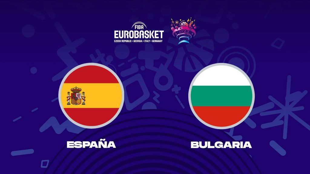 Previa España - Bulgaria: el estreno de la Selección en el Eurobasket 2022, el jueves 1 de septiembre