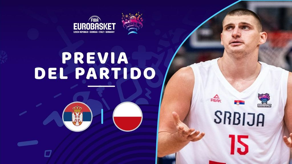 Previa Serbia-Polonia: enfrentamiento de la quinta jornada del Grupo D