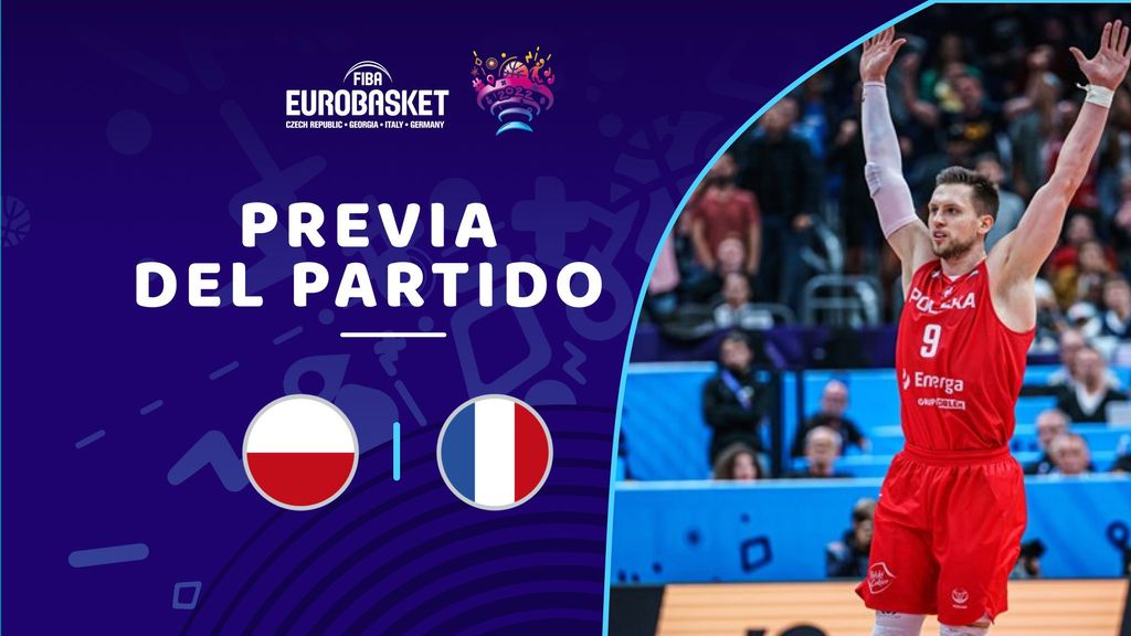 Polonia - Francia: horario, dónde ver en tv y online las semifinales del Eurobasket