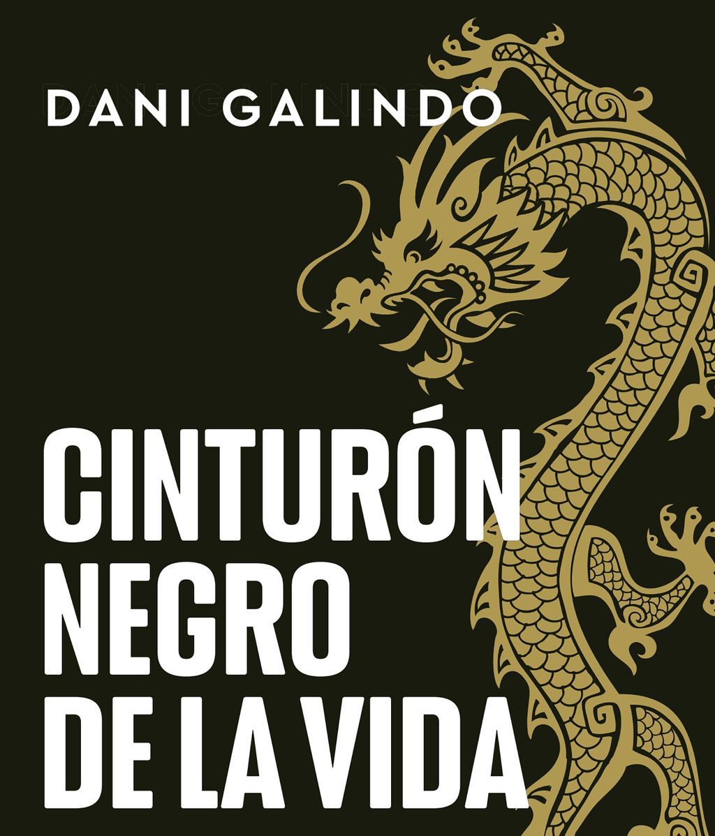CINTURON NEGRO DE LA VIDA   Dani Galindo