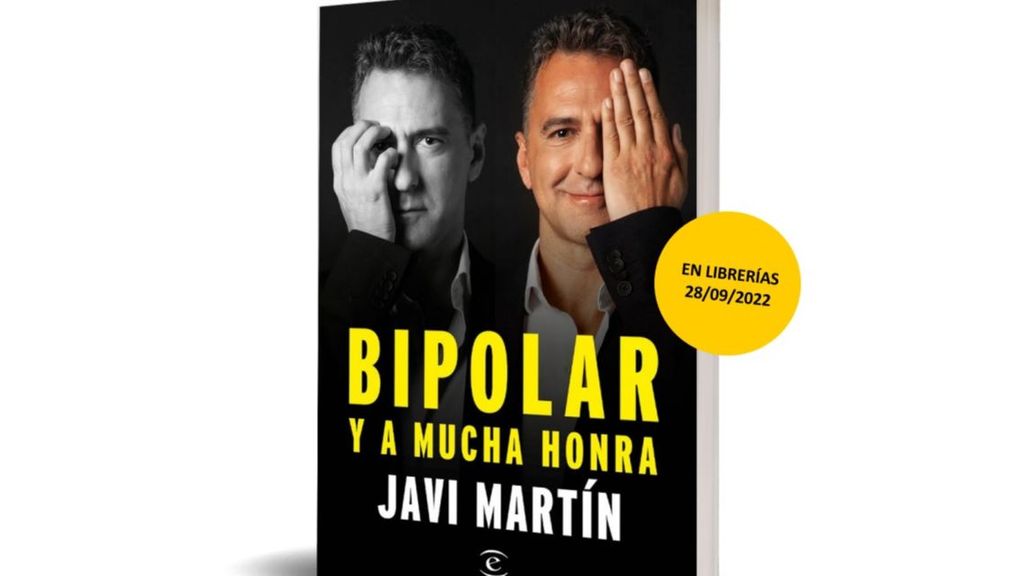 'Bipolar, y a mucha honra', el libro de Javi Martín