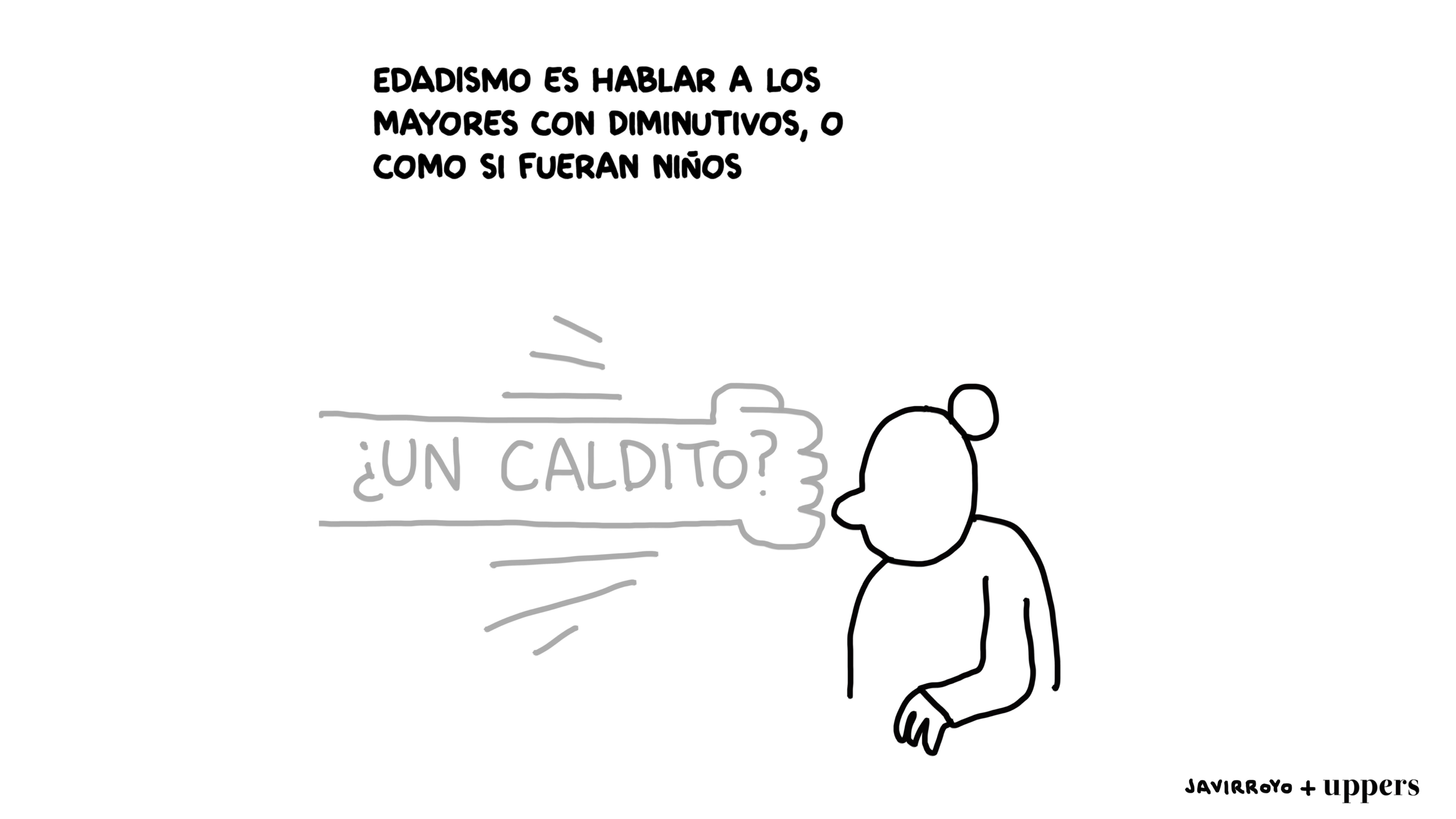 Javirroyo: "Edadismo"