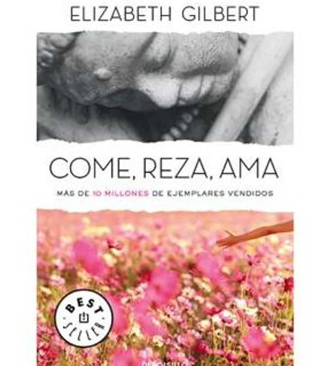 Come, reza, ama, de Elizabeth Gilbert