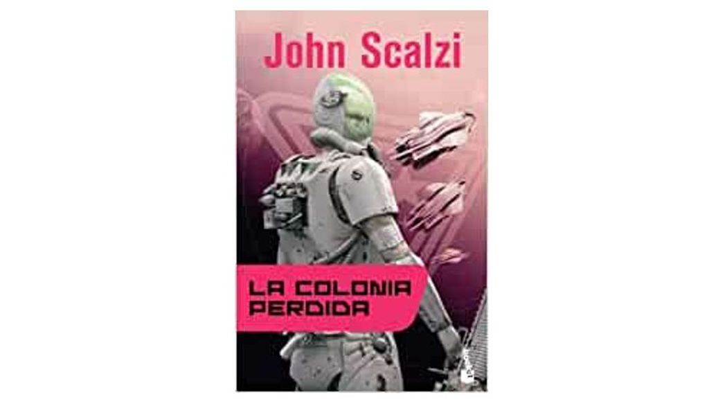 'La colonia perdida' de John Scalzi