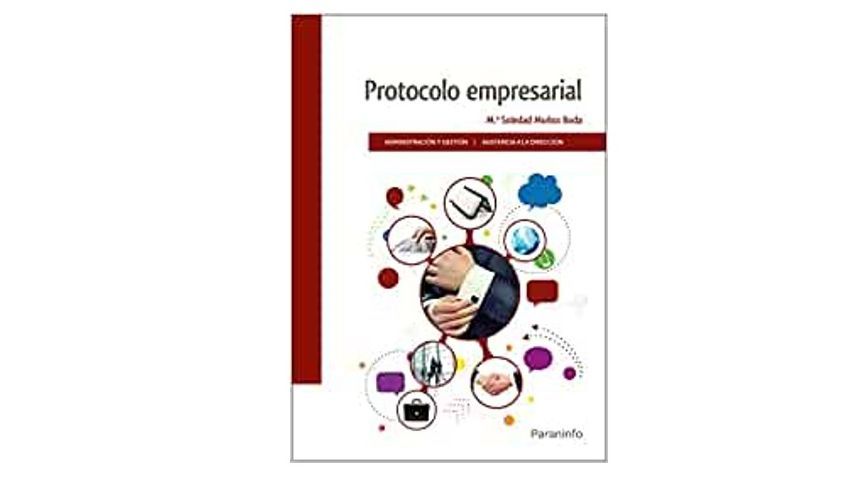 'Protocolo empresarial' de Mª Soledad Muñoz Boda