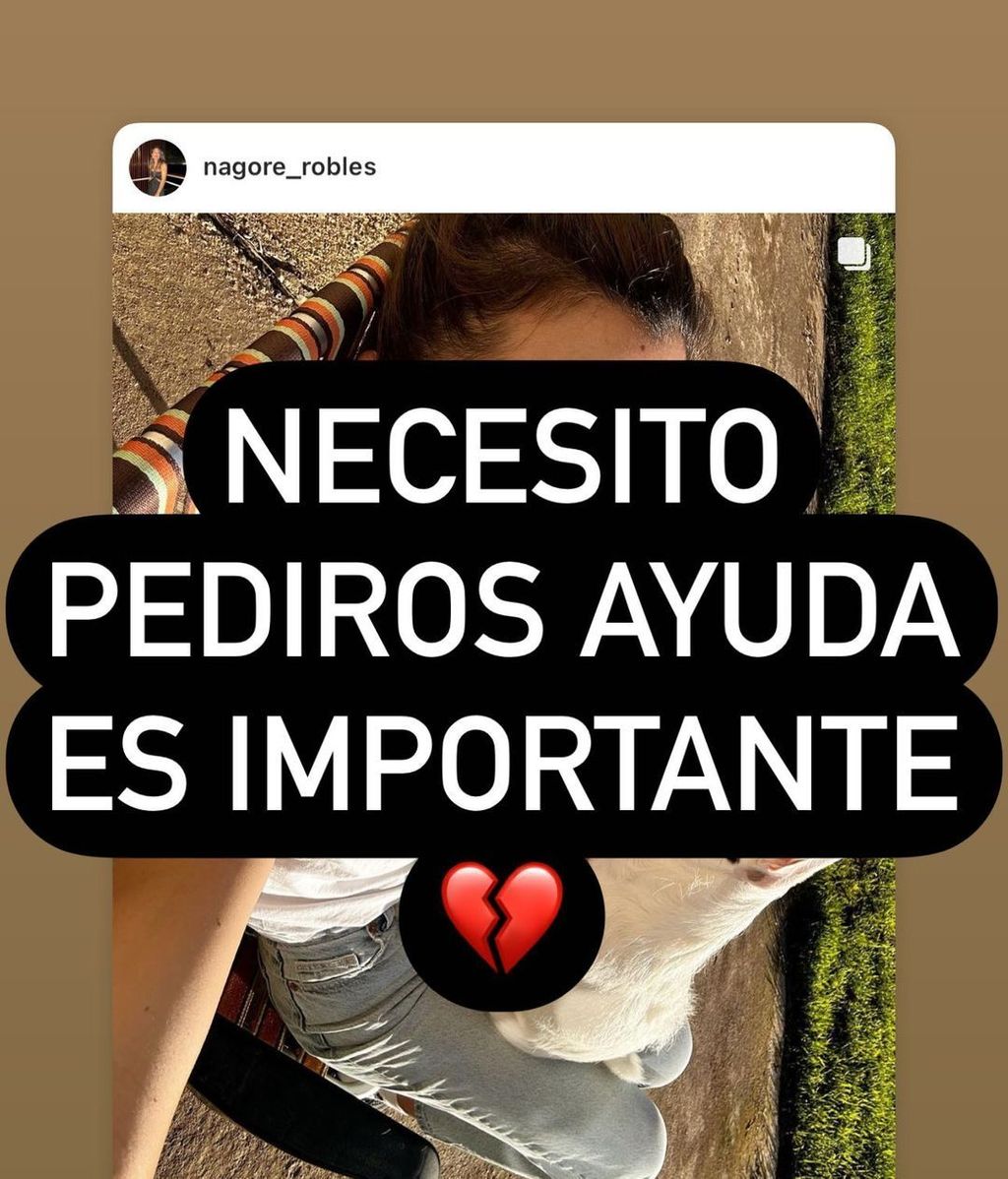 Nagore Robles, desesperada, pide ayuda a sus seguidores: "Es urgente"