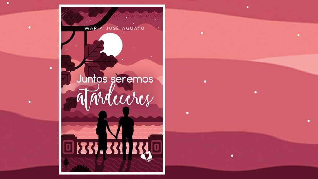 Cubierta del libro 'Juntos seremos atardeceres' en la colección Mil Amores