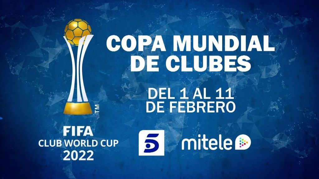 El Mundial de Clubes llega a Mediaset: del 1 al 11 de febrero, todos los partidos, en directo