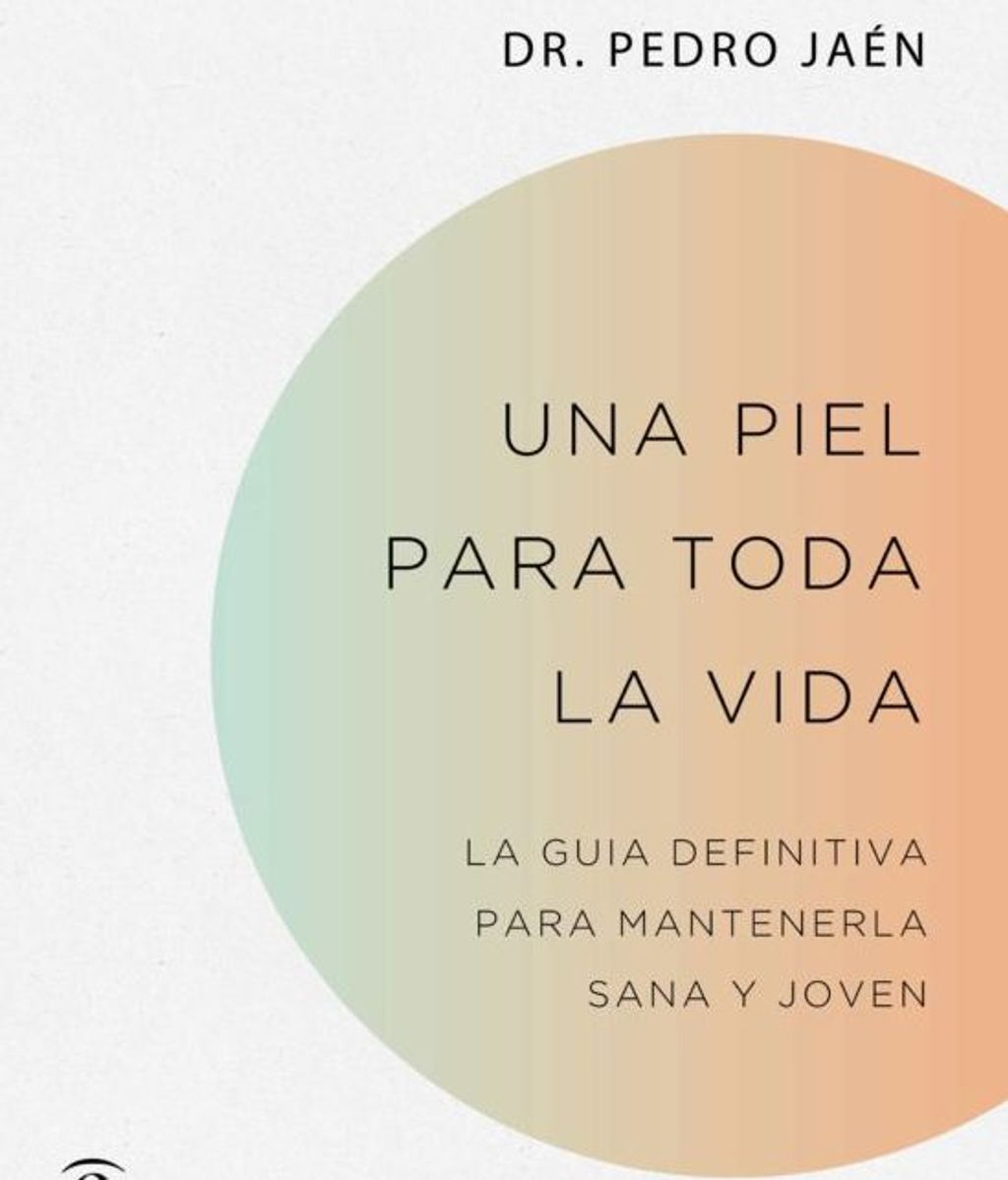 Portada del libro 'Una piel para toda la vida' (Dr. Pedro Jaén)