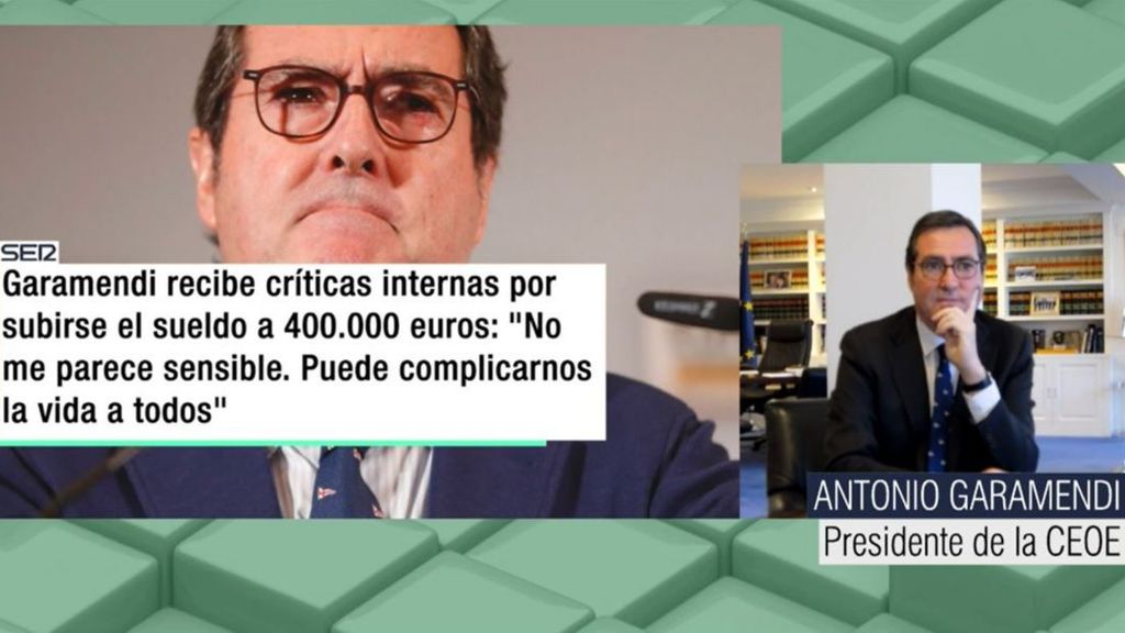 Antonio Garamendi Sobre El Aumento De Su Sueldo Es Lo Que Se Ha Aprobado Le Guste A La Gente 3643