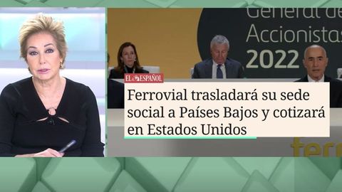 Ana Rosa reflexiona tras la marcha de Ferrovial: "Cuidado con cómo se trata  a las compañías..."