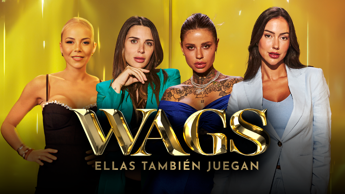 WAGS: Ellas también juega