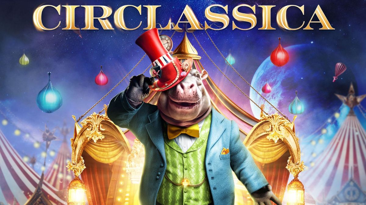 'Circlassica, Gran Circo Mundial', el plan perfecto para disfrutar en familia estas navidades