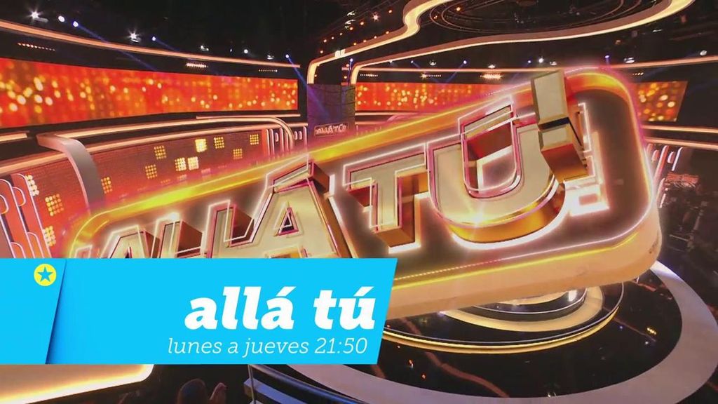 Apúntate a la diversión con ‘Allá tú’: de lunes a jueves a las 21:50h, en Telecinco