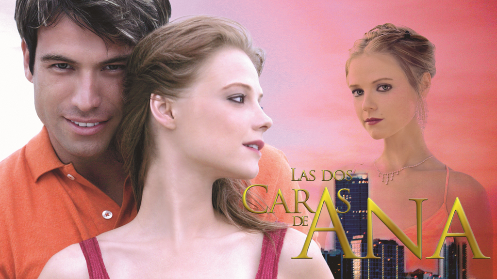 'Las dos caras de Ana'