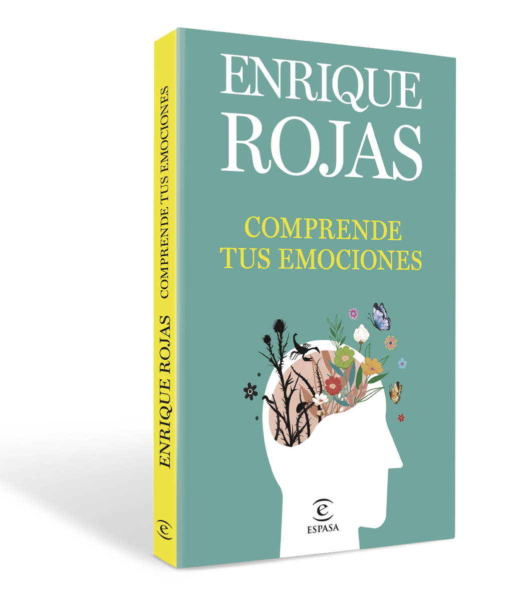 Comprende tus emociones, de Enrique Rojas