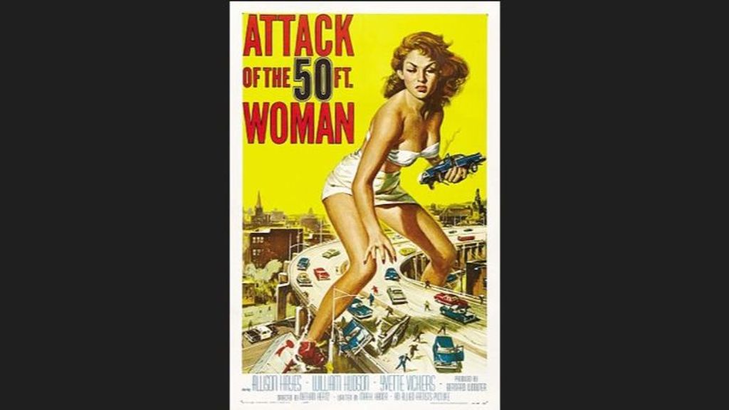 Nada más terrorífico que una mujer desproporcionada. 'El ataque de la mujer de 50 pies' (1958)