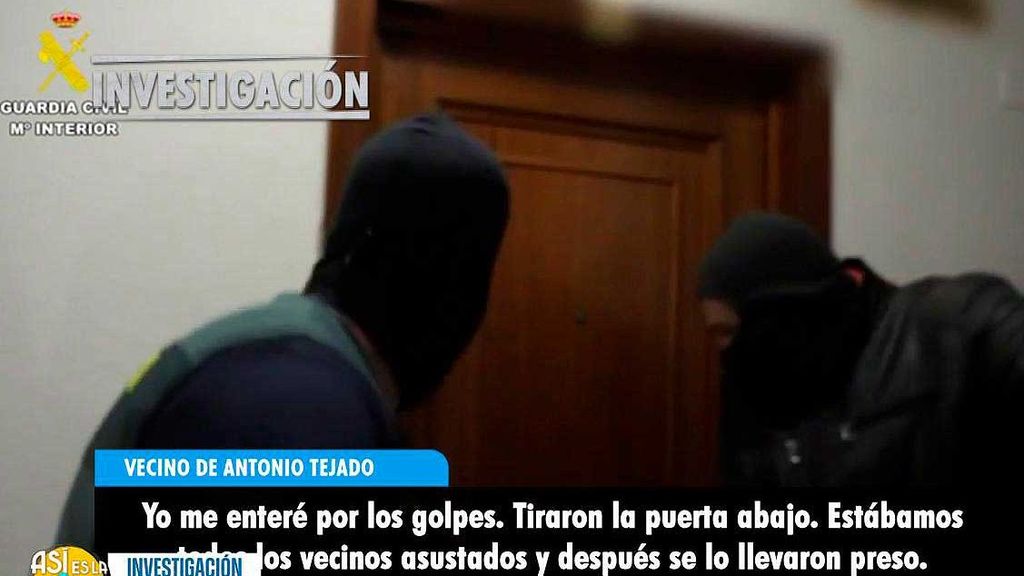 Cómo fue la detención de Antonio Tejado: "Tiraron la puerta abajo"
