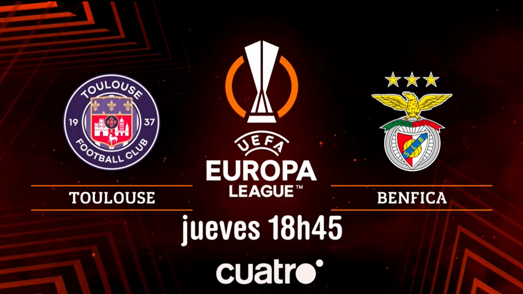 UEFA Europa League: Toulouse-Benfica, el jueves a las 18.45 horas, en Cuatro