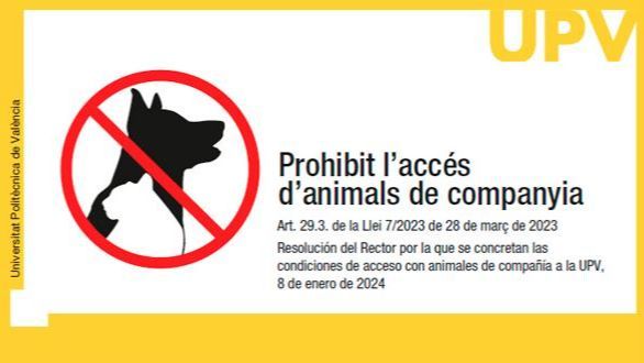 Cartel prohíbe el acceso a la UPV