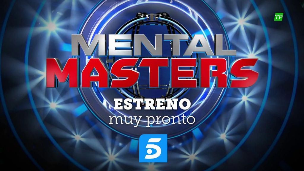 Estreno de 'Mental Masters', muy pronto, en Telecinco