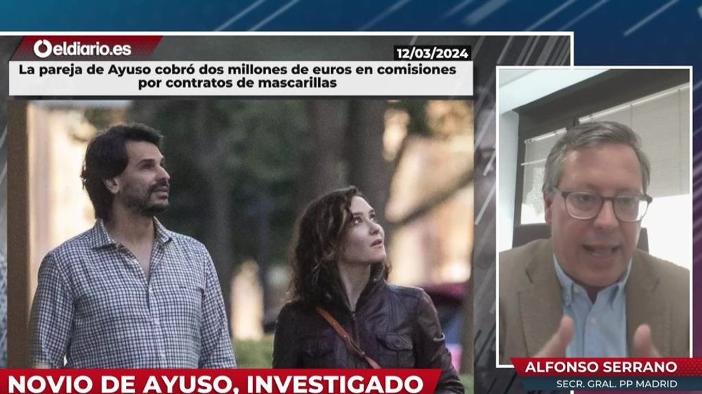 Alfonso Serrano, tras salir a la luz que fue el PP quien denunció a la empresa del novio de Ayuso: ''La Justicia tendrá que actuar''