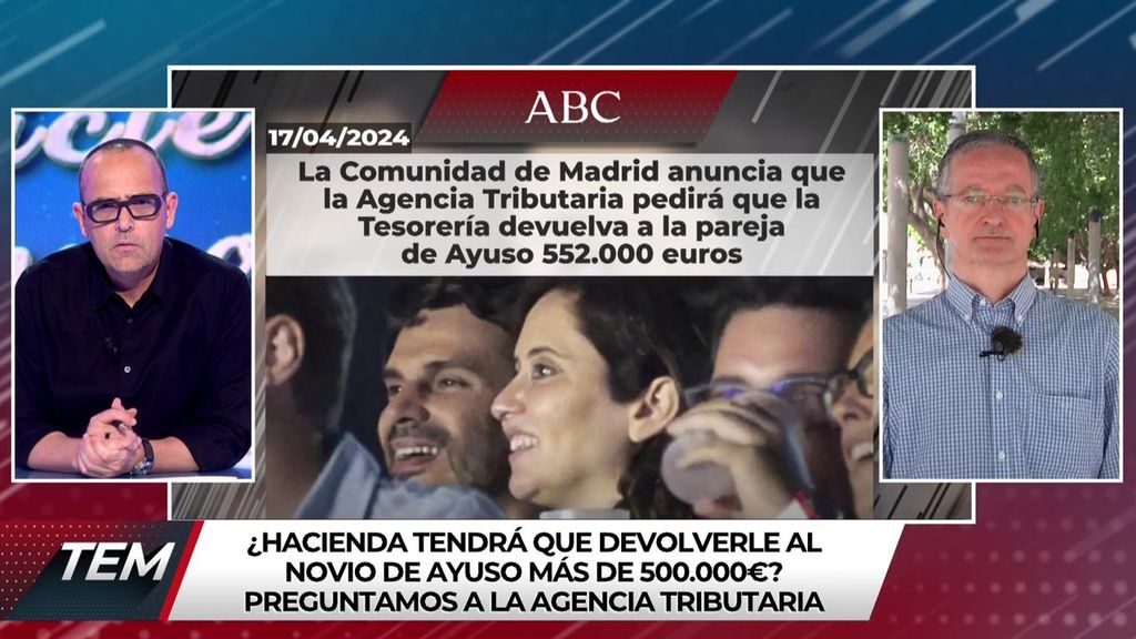 ¿Devolverá Hacienda 552.000€ a la pareja de Ayuso? Todo es mentira 2024 Programa 1322