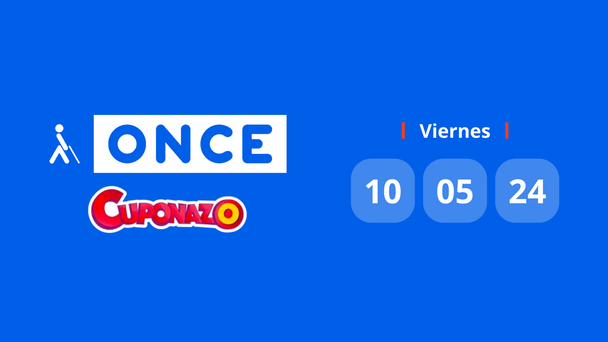 Resultado del Cuponazo de la ONCE: comprobar número premiado hoy viernes 10 de mayo de 2024