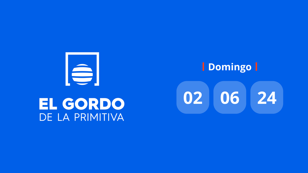 Resultado sorteo Gordo de la Primitiva: comprobar número premiado hoy domingo 2 de junio de 2024