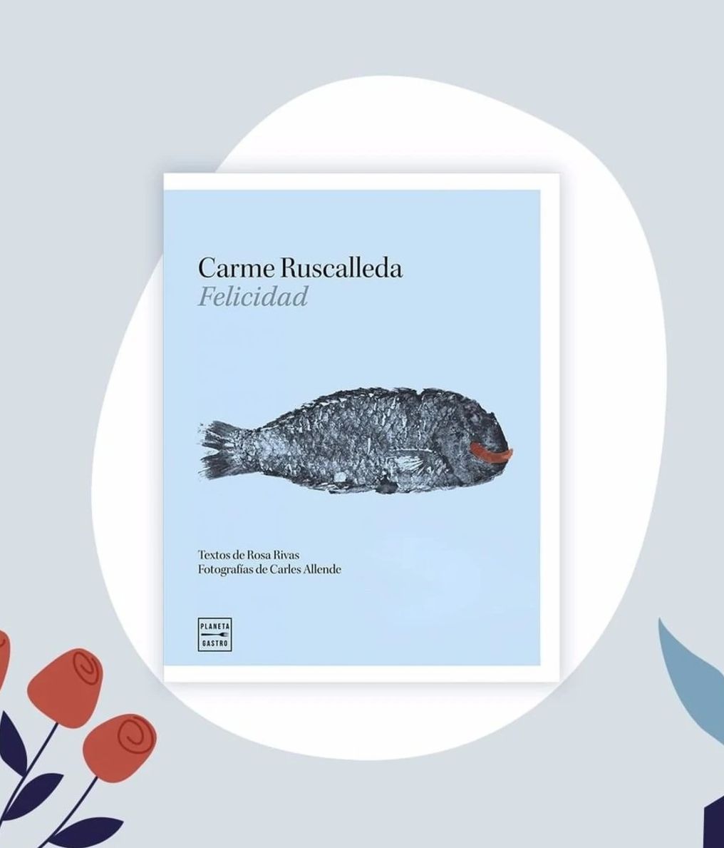 Felicidad, de Carme Ruscalleda