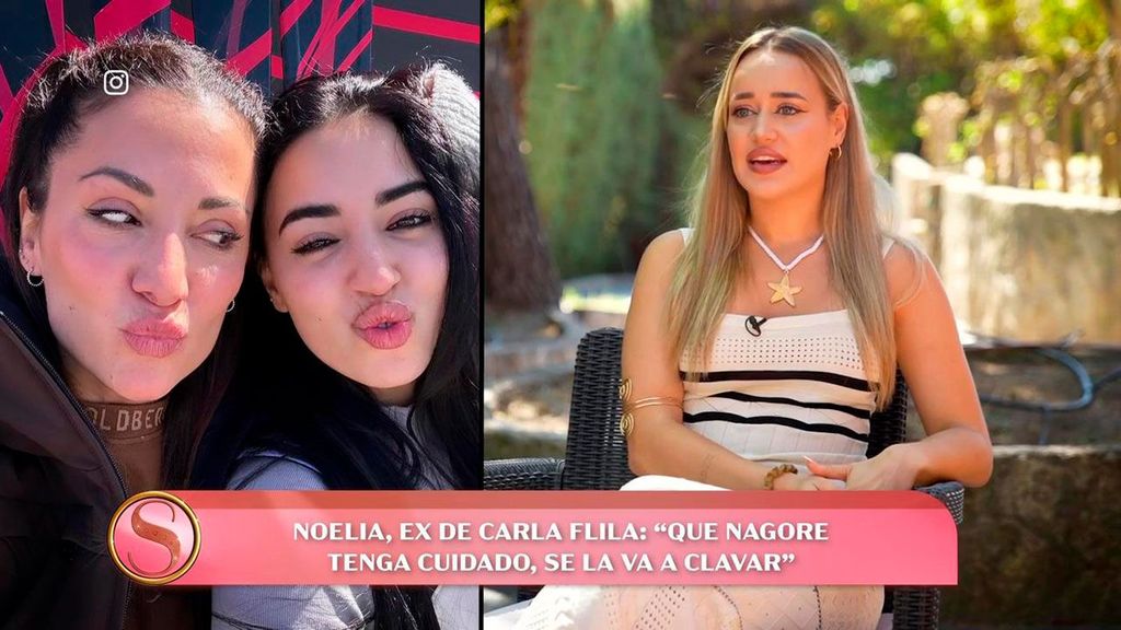 La advertencia de Noelia Moya, ex de Carla Flila, a Nagore Robles Socialité 2024 Programa 805