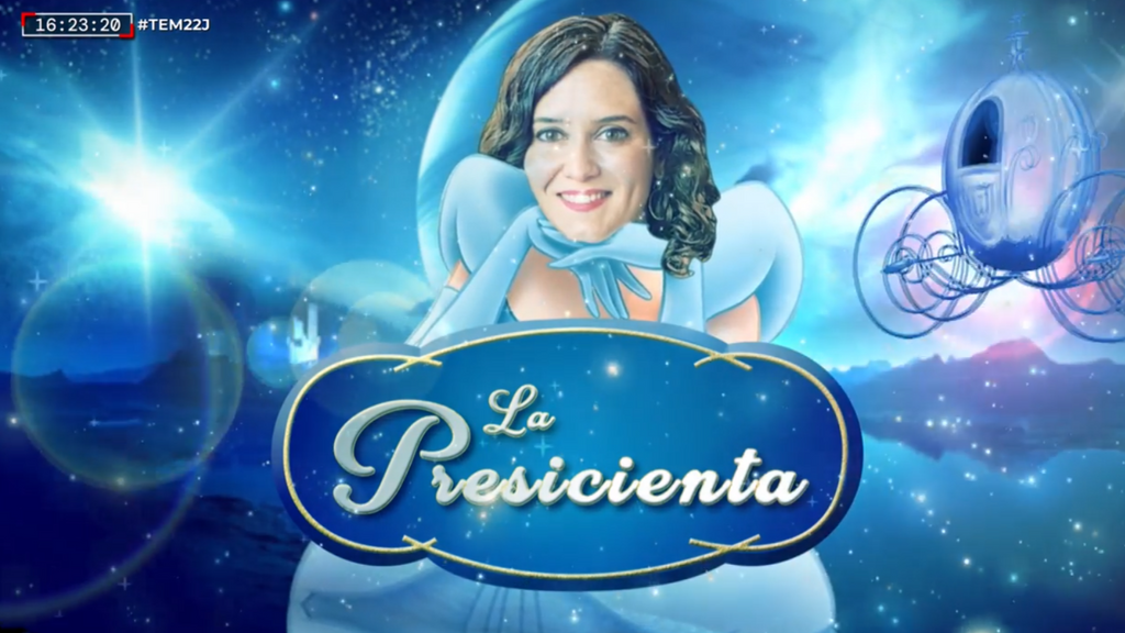 'Presicienta', la parodia con Isabel Díaz Ayuso