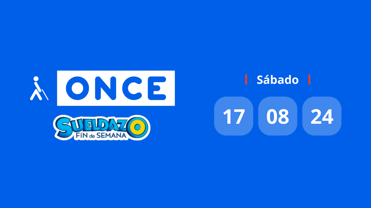 Resultado Sueldazo de la ONCE: comprobar el número premiado hoy sábado 17 de agosto de 2024