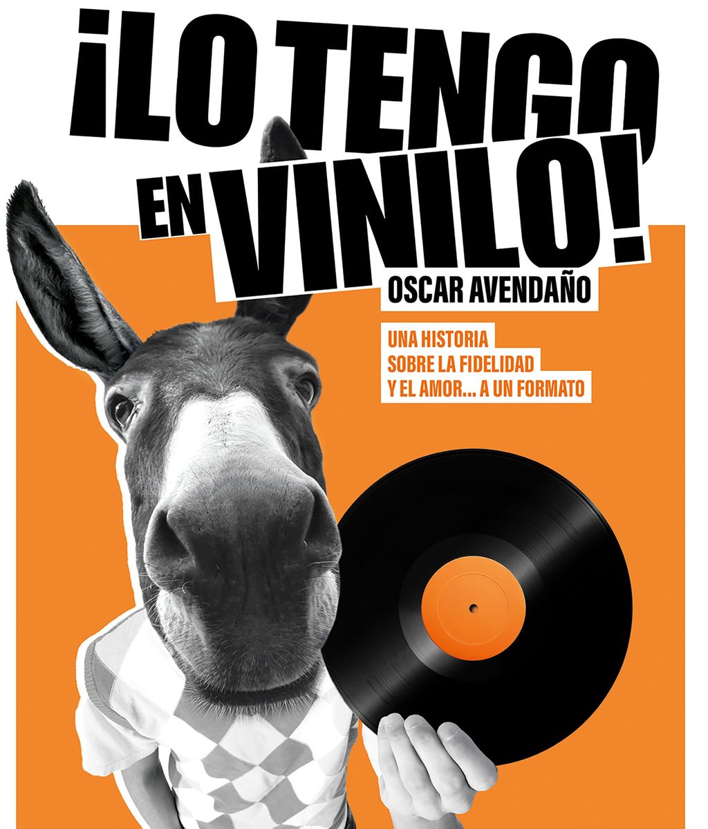 Portada del libro de Óscar Avendaño, 'Lo tengo en vinilo'