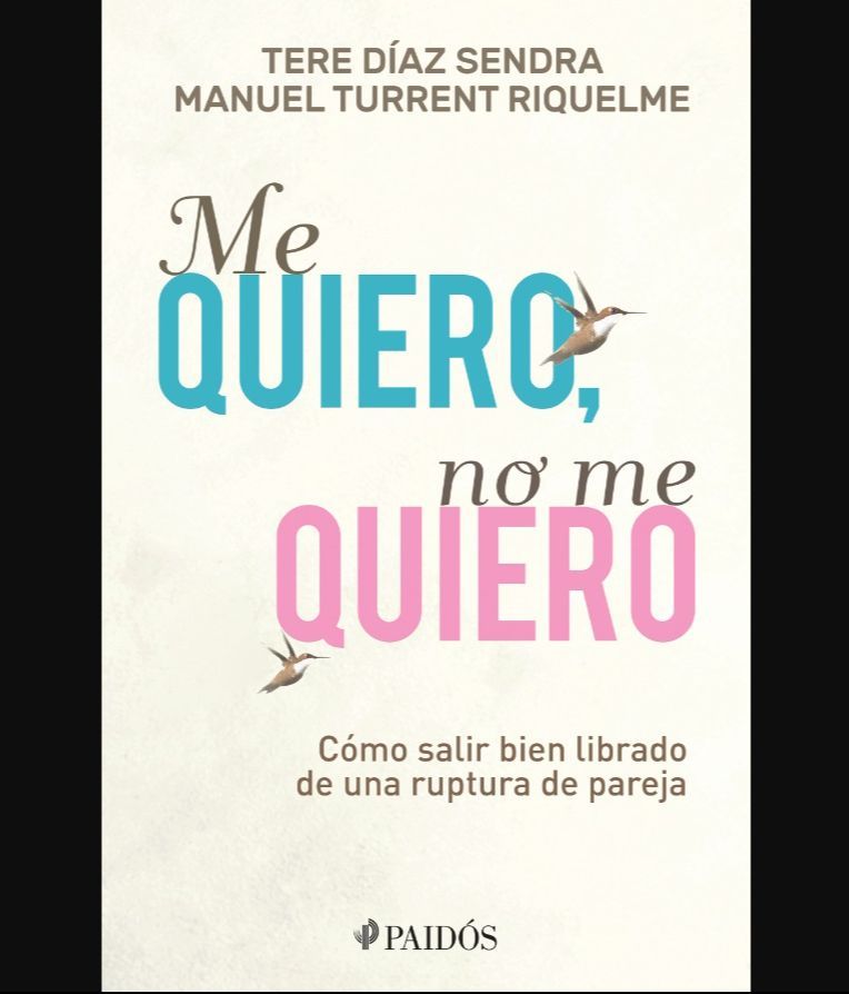 Me quiero, no me quiero de Tere Díaz Sendra y Manuel Turrent