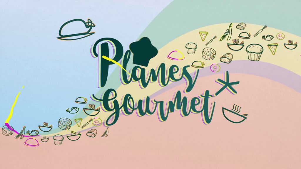 Planes Gourmet, el programa de televisión dedicado a la gastronomía